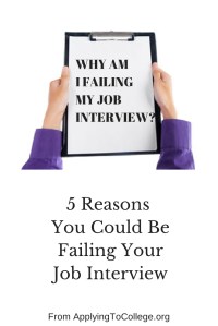 why a I failing my job interview